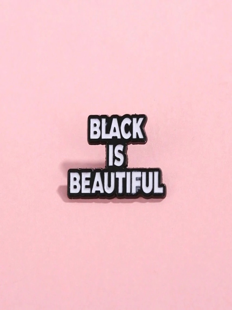 PIN BLACK IS BEAUTIFUL